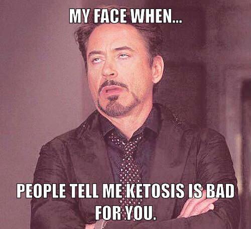 The Look When Told Ketosis is Bad For You